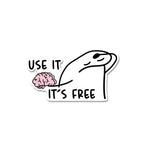Use It It'S Free Sticker waterproof vinyl decal for laptop, bike, car & bottle