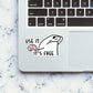 Use It It'S Free Sticker waterproof vinyl decal for laptop, bike, car & bottle