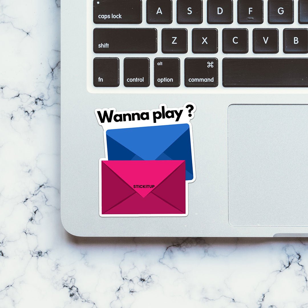 Wanna Play Sticker - STICK IT UP