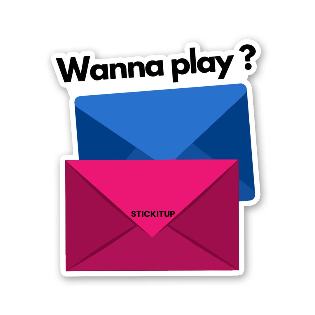 Wanna Play Sticker waterproof vinyl decal for laptop, bike, car & bottle