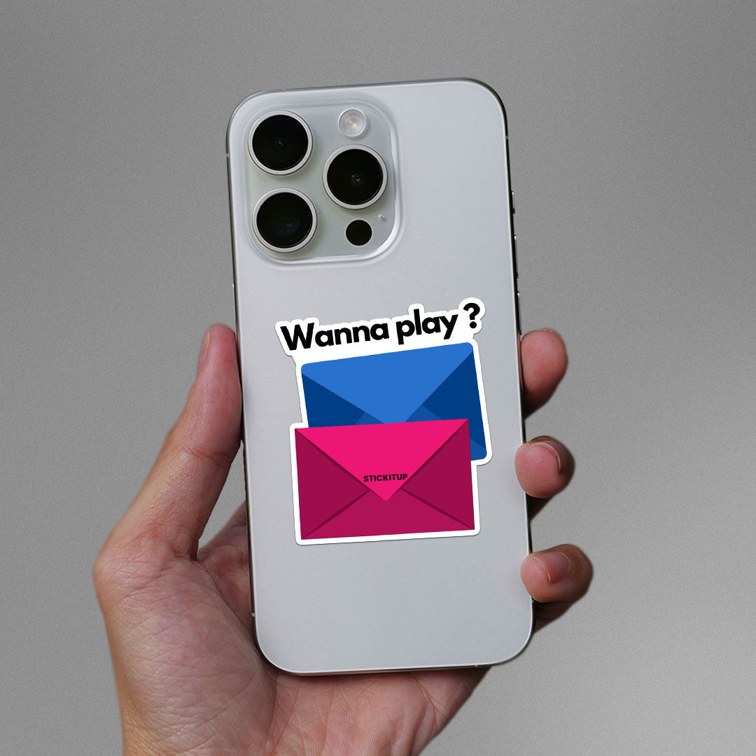 Wanna Play Sticker - STICK IT UP