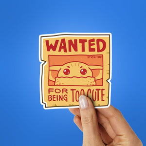 Wanted For Being To Cute Sticker waterproof vinyl decal for laptop, bike, car & bottle