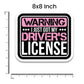 Warning I Just Got My Driver's License Bumper Sticker waterproof vinyl decal for laptop, bike, car & bottle