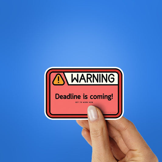 Warning Sticker - STICK IT UP