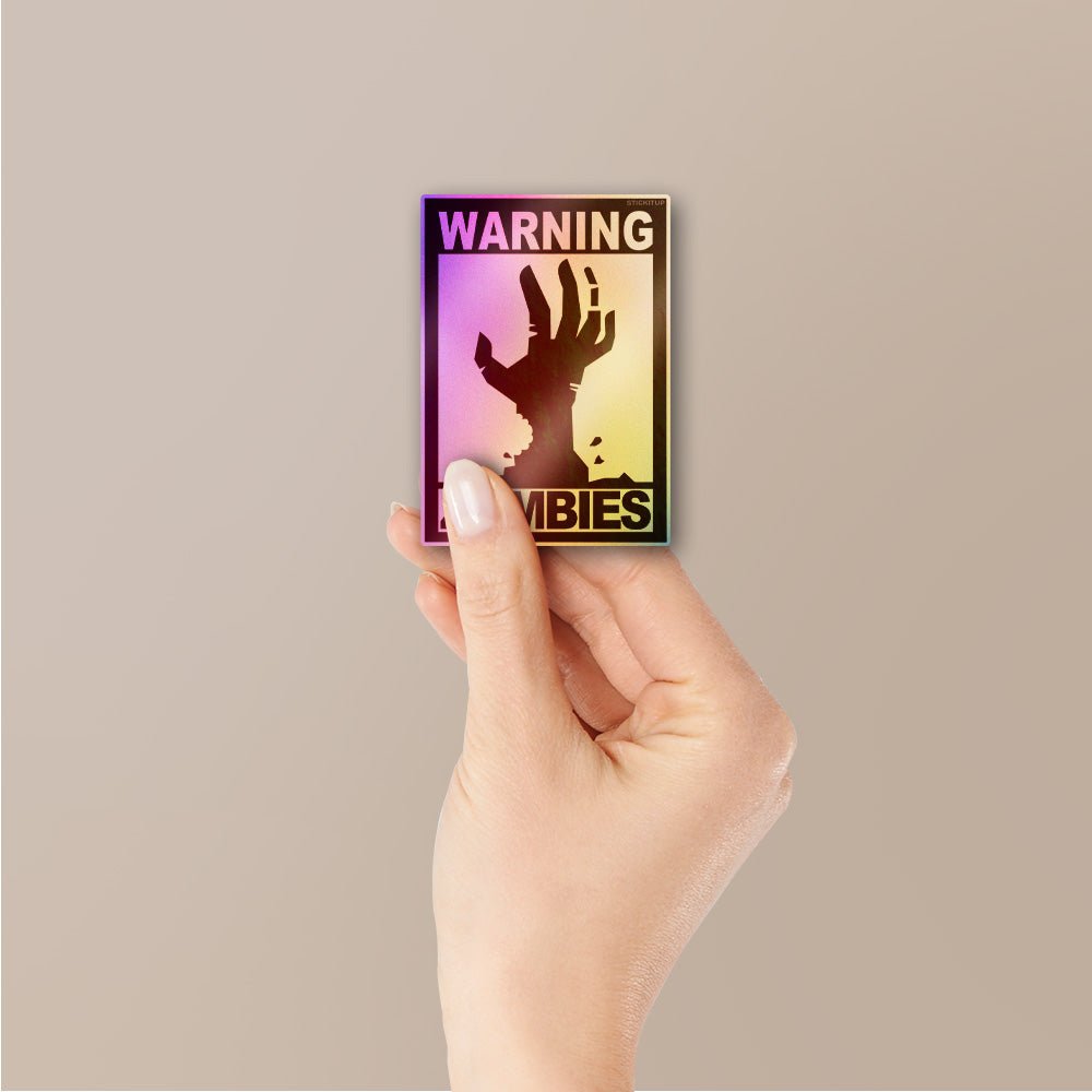 Warning Zombies Hand Holographic Stickers - Holographic stickers | STICK IT UP