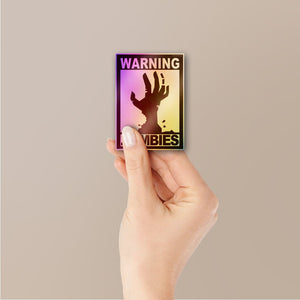 Warning Zombies Hand Holographic Stickers - Holographic stickers | STICK IT UP