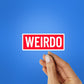 Weirdo Sticker - Stickers | STICK IT UP