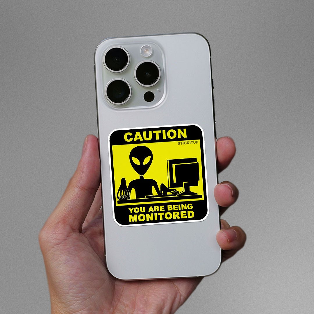 You Are Deing Monitored Sticker waterproof vinyl decal for laptop, bike, car & bottle