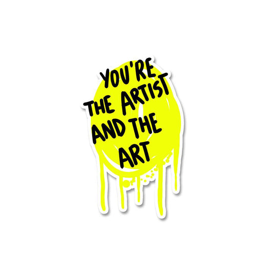 You are the artist Sticker - STICK IT UP