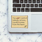 You Control Nobody Actiond Sticker waterproof vinyl decal for laptop, bike, car & bottle