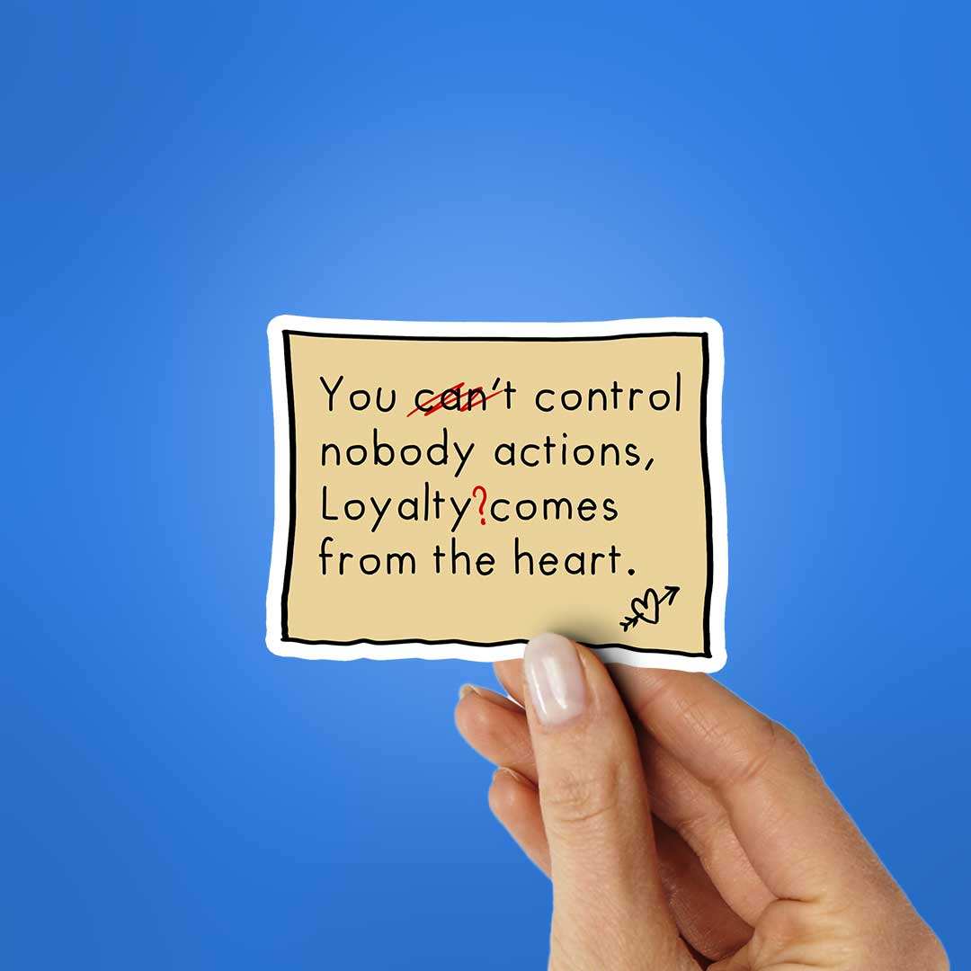 You Control Nobody Actiond Sticker - STICK IT UP