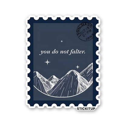 YOU DO NOT FALTER Sticker waterproof vinyl decal for laptop, bike, car & bottle