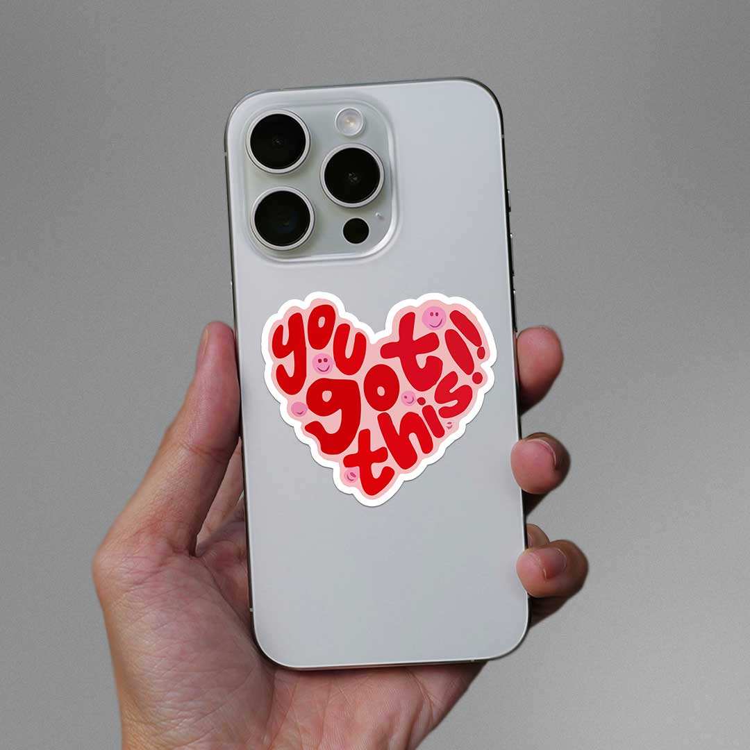You Got This Sticker waterproof vinyl decal for laptop, bike, car & bottle