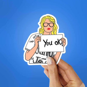 You Ok Sticker waterproof vinyl decal for laptop, bike, car & bottle