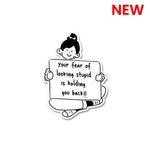 Your Fear Of Looking Stupid Sticker waterproof vinyl decal for laptop, bike, car & bottle