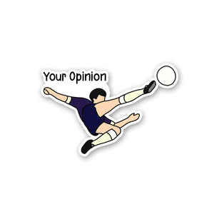 Your Opinion Sticker waterproof vinyl decal for laptop, bike, car & bottle