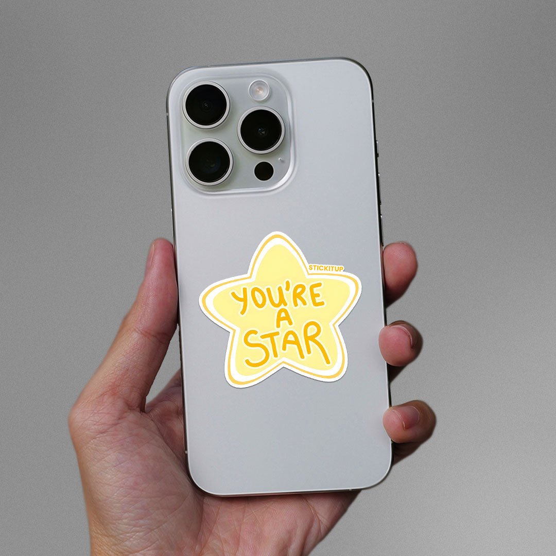 YOU'RE A STAR Sticker waterproof vinyl decal for laptop, bike, car & bottle