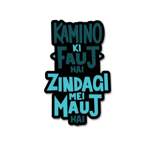 zinadagi na milegi dobara waterproof vinyl decal for laptop, bike, car & bottle