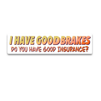 Do you have good insurance?? V2 Reflective Sticker | STICK IT UP