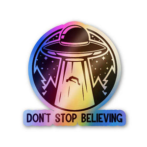 Don't stop believing Holographic Stickers | STICK IT UP