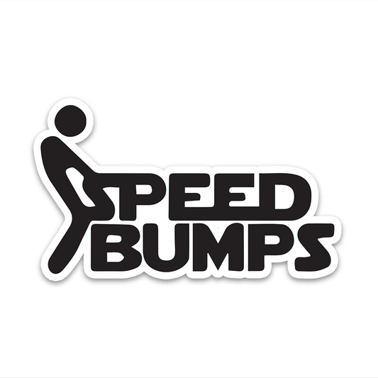 Speed Bump Bumper Sticker | STICK IT UP