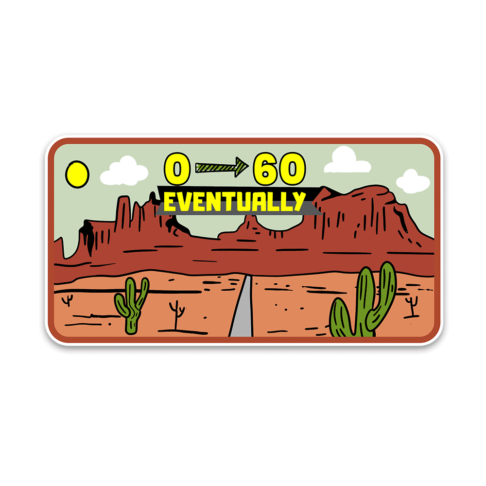 Eventually Bumper Sticker - Bumper Sticker | STICK IT UP
