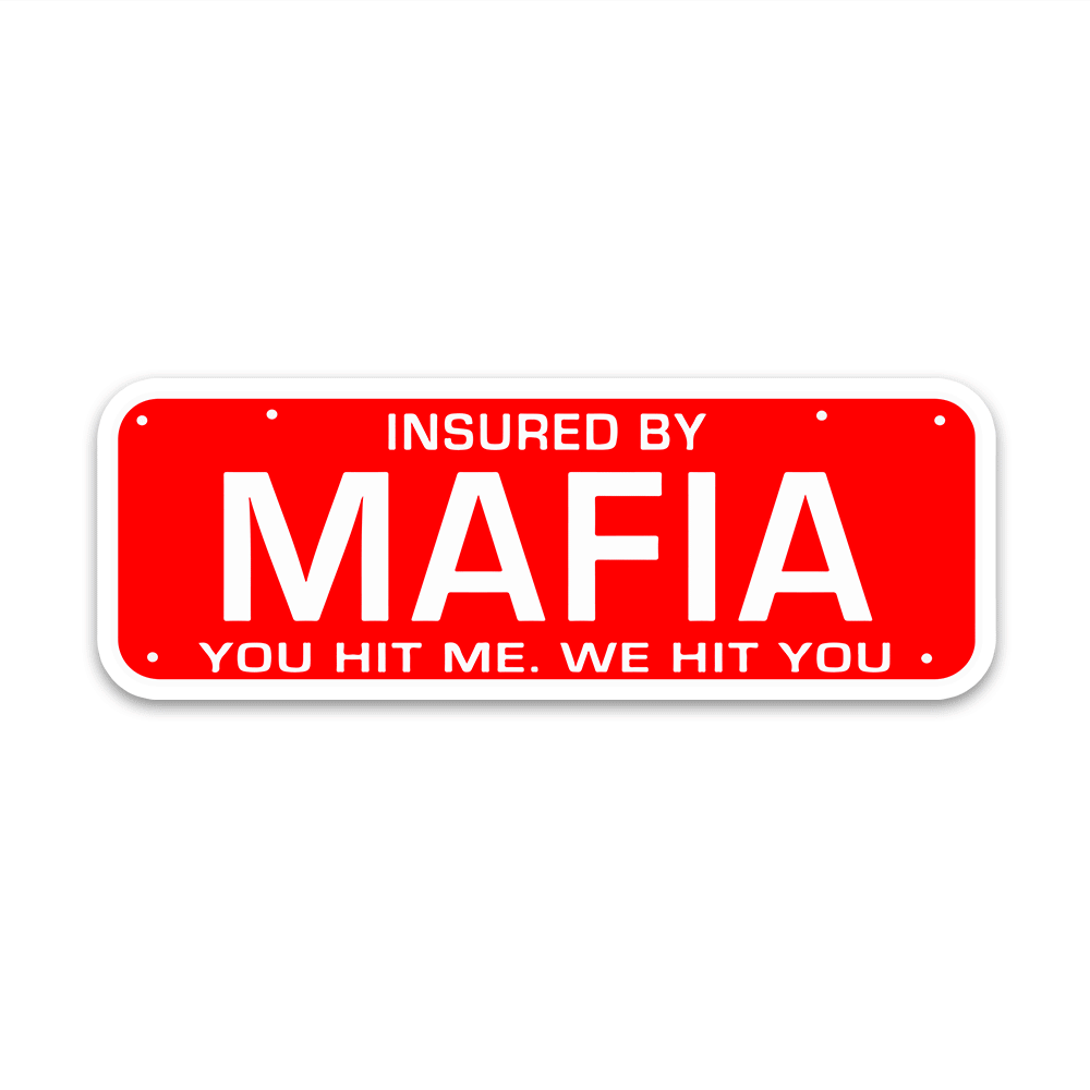 Buy Mafia Bumper Sticker Online | Premium Waterproof Vinyl | STICK IT UP