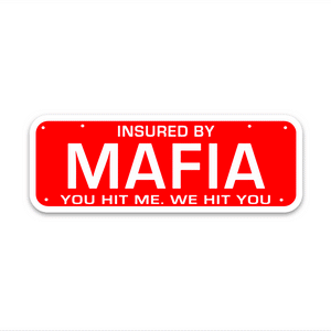 Mafia Bumper Sticker | STICK IT UP