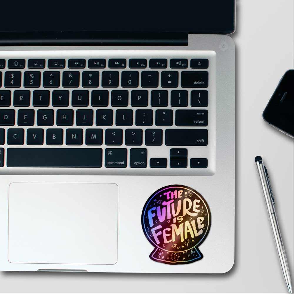 Future is female Holographic Stickers | STICK IT UP