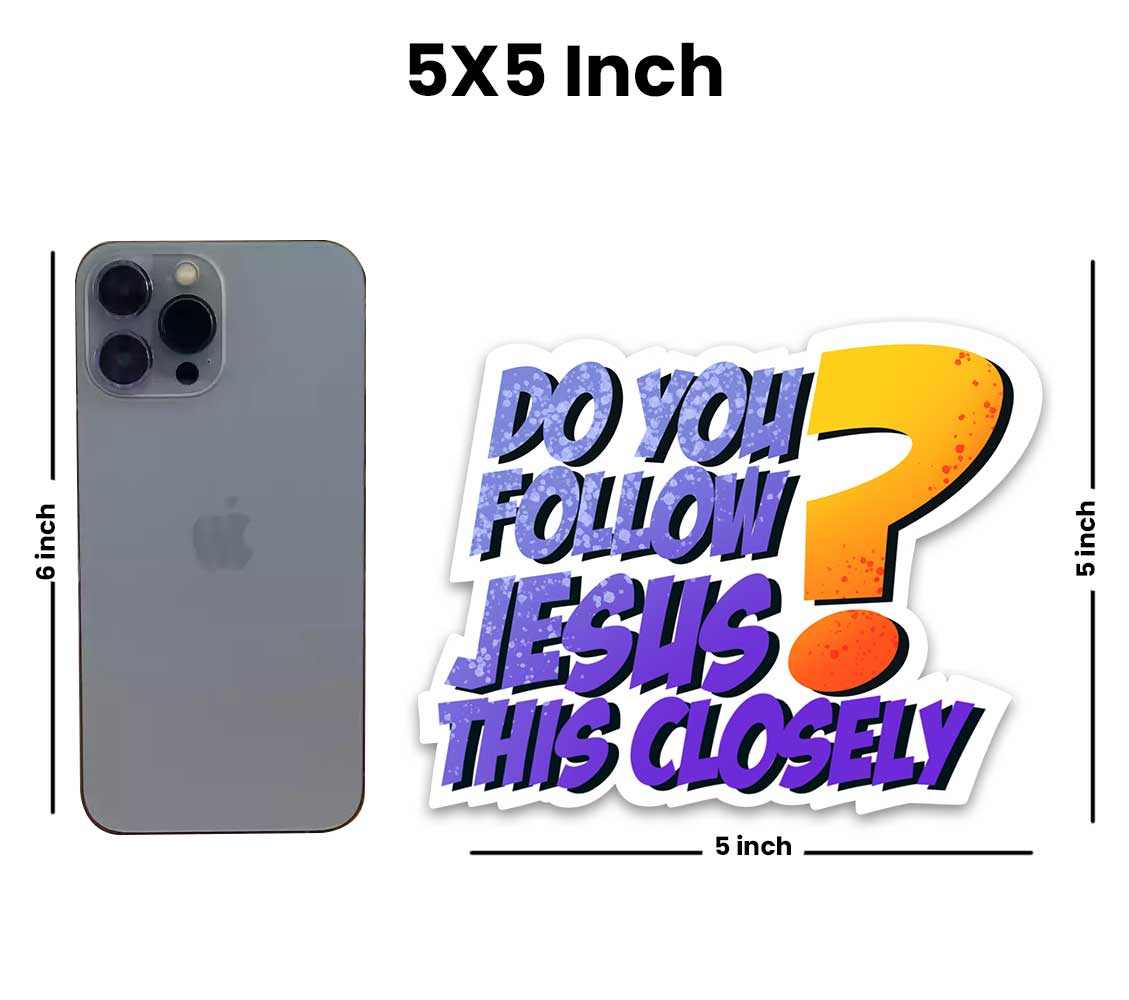 Do you follow jesus Reflective Sticker | STICK IT UP