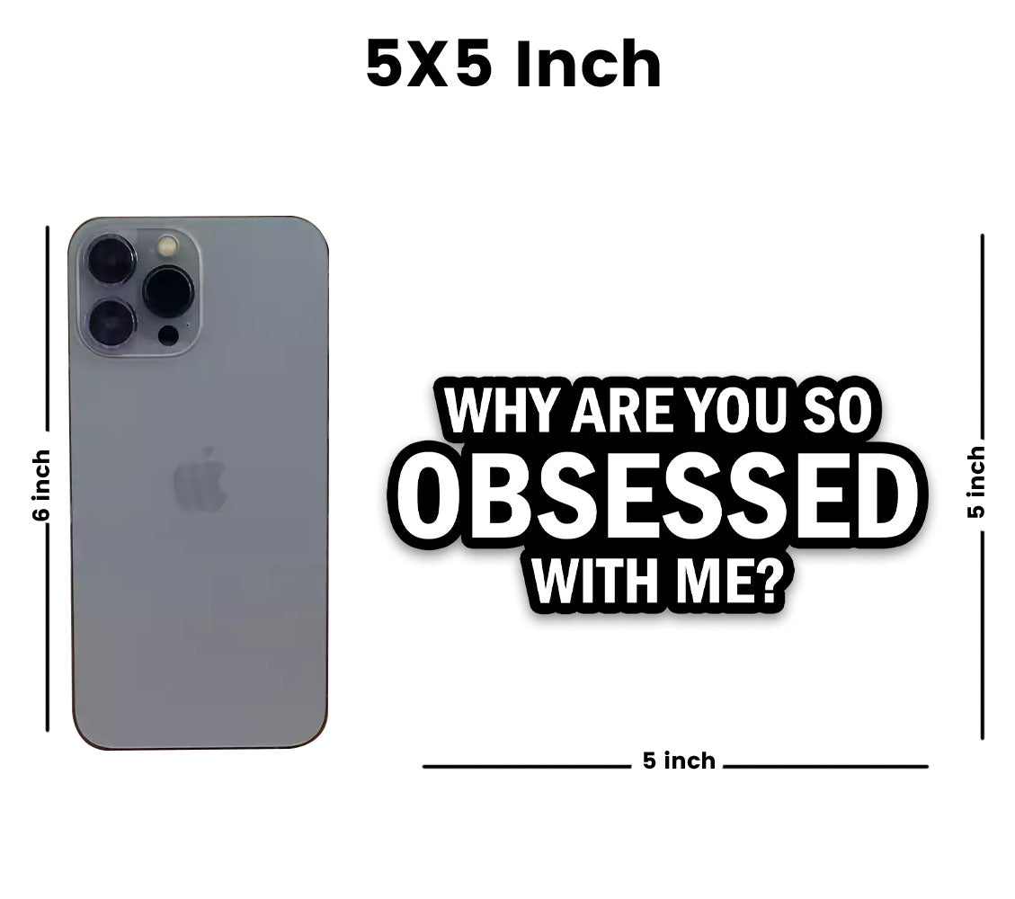 Why are you so obsessed with me Reflective Sticker | STICK IT UP