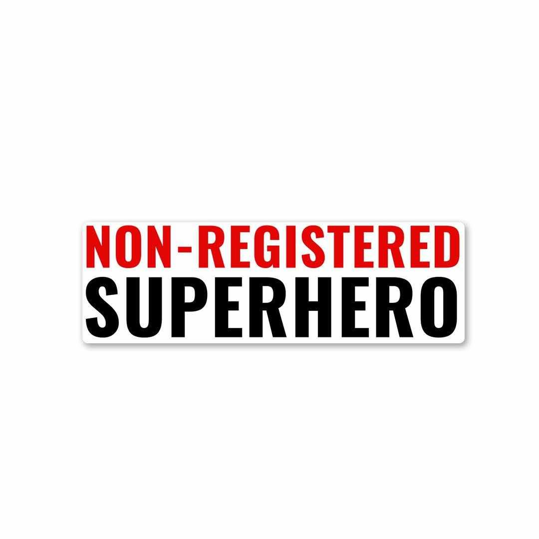 Non-registered Super Hero Sticker | STICK IT UP