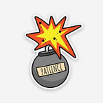 Patient Like a Bomb sticker | STICK IT UP