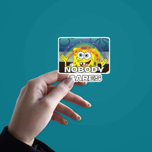 Nobody Cares sticker | STICK IT UP