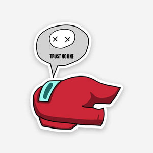 Trust no one sticker | STICK IT UP