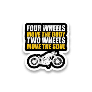 Two Wheels Move The Soul Sticker | STICK IT UP