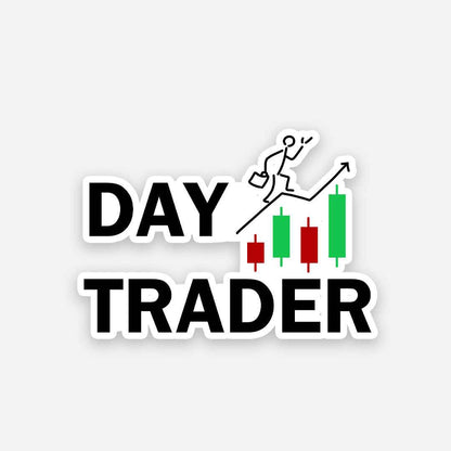Day Trader sticker | STICK IT UP