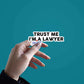 Trust Me I'am a lawyer sticker | STICK IT UP