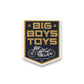 Big Boys Toys Sticker | STICK IT UP