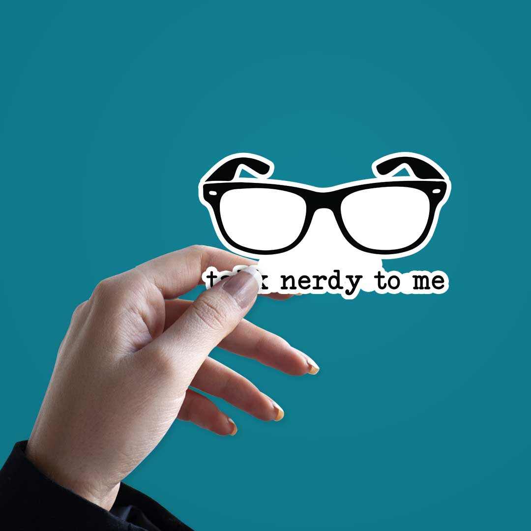 Talk nerdy to me Sticker | STICK IT UP