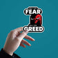 Sell the greed Sticker | STICK IT UP
