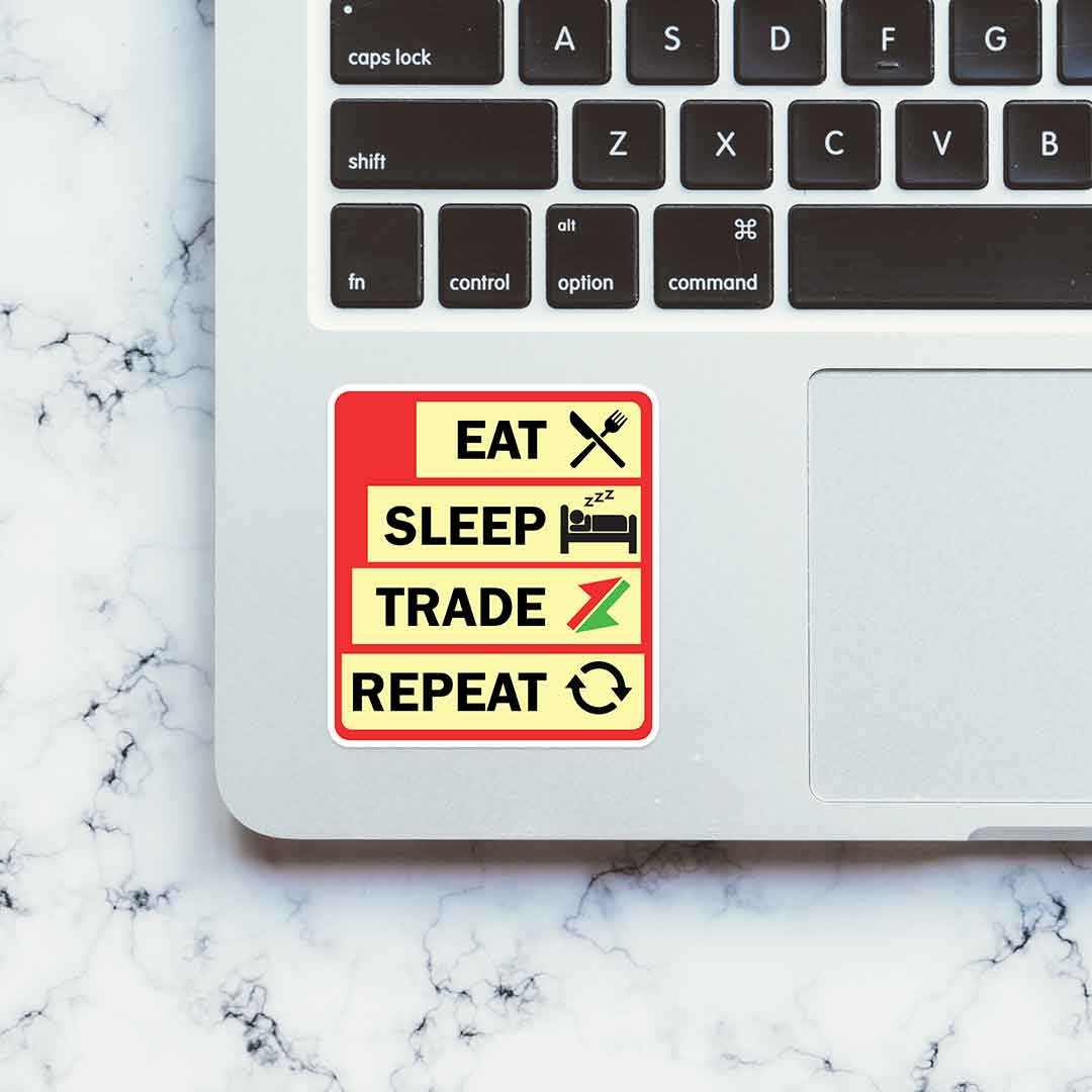 Eat sleep trade repeat Sticker | STICK IT UP
