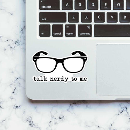 Talk nerdy to me Sticker | STICK IT UP