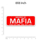 Mafia Bumper Sticker | STICK IT UP