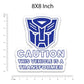 This Vehicle is a Transformer Bumper Sticker | STICK IT UP