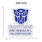 This Vehicle is a Transformer Bumper Sticker | STICK IT UP