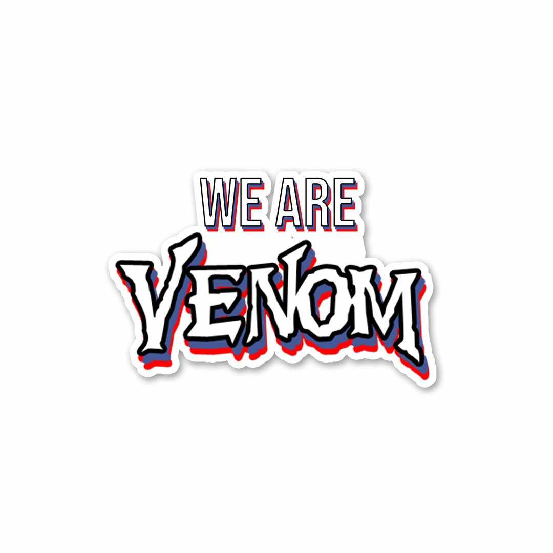 We are VENOM Sticker | STICK IT UP
