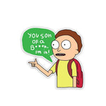 You son of a B***, I'm in! Sticker | STICK IT UP