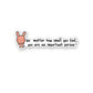 You Important person Sticker | STICK IT UP