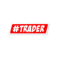 Trader Sticker | STICK IT UP